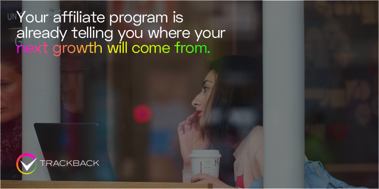 Your affiliate program is already telling you where your next growth will come from.